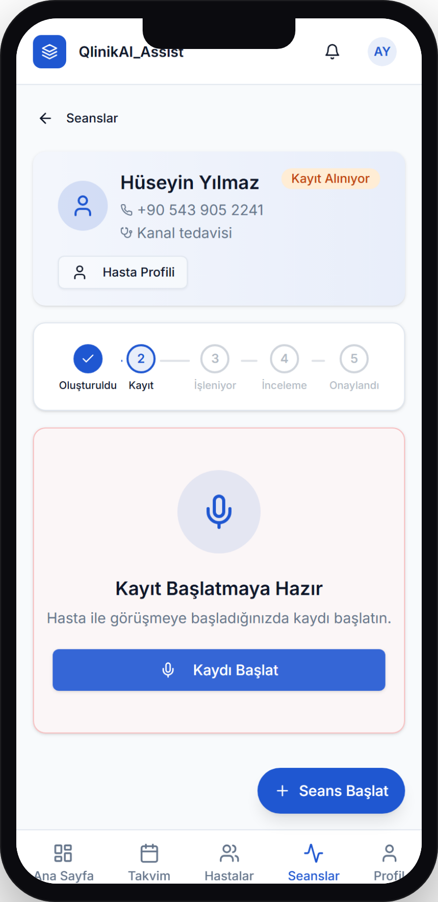 Seansı dinler — siz hastadasınız.